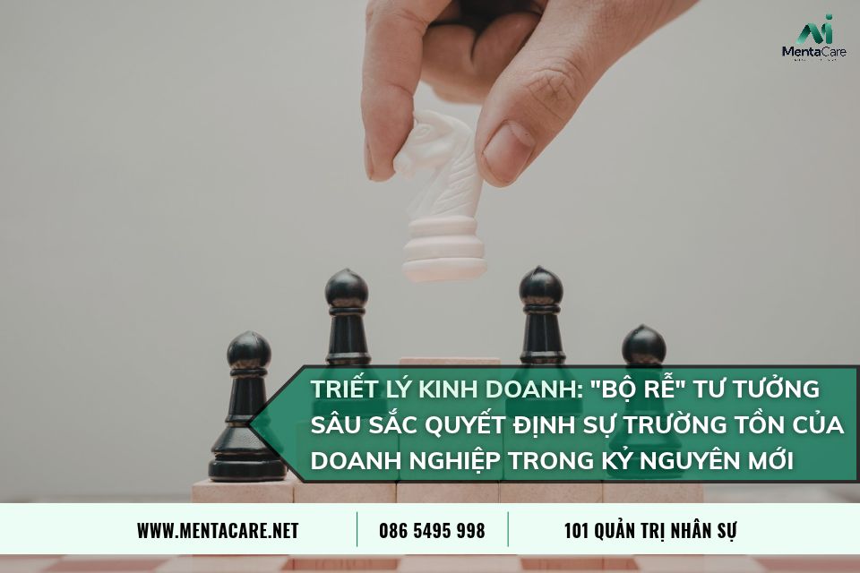 Triết Lý Kinh Doanh: "Bộ Rễ" Tư Tưởng Sâu Sắc Quyết Định Sự Trường Tồn Của Doanh Nghiệp Trong Kỷ Nguyên Mới